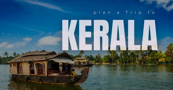 plan a trip to Kerala